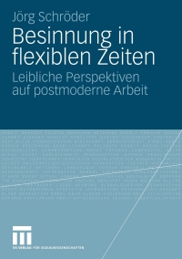 Cover image: Besinnung in flexiblen Zeiten 9783531168234