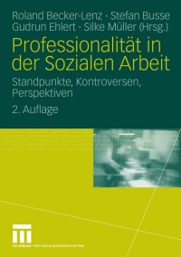 Cover image: Professionalität in der Sozialen Arbeit 2nd edition 9783531169705