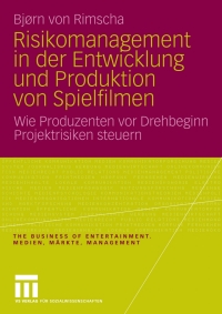 Imagen de portada: Risikomanagement in der Entwicklung und Produktion von Spielfilmen 9783531169200