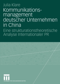 Cover image: Kommunikationsmanagement deutscher Unternehmen in China 9783531168340