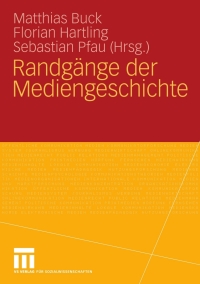 Immagine di copertina: Randgänge der Mediengeschichte 9783531167794