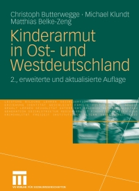 Cover image: Kinderarmut in Ost- und Westdeutschland 2nd edition 9783531159157