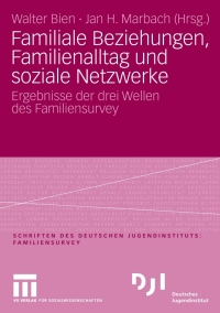 Cover image: Familiale Beziehungen, Familienalltag und soziale Netzwerke 9783531159140