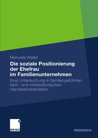表紙画像: Die soziale Positionierung der Ehefrau im Familienunternehmen 9783834919182