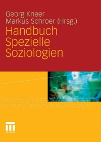 Immagine di copertina: Handbuch Spezielle Soziologien 1st edition 9783531153131