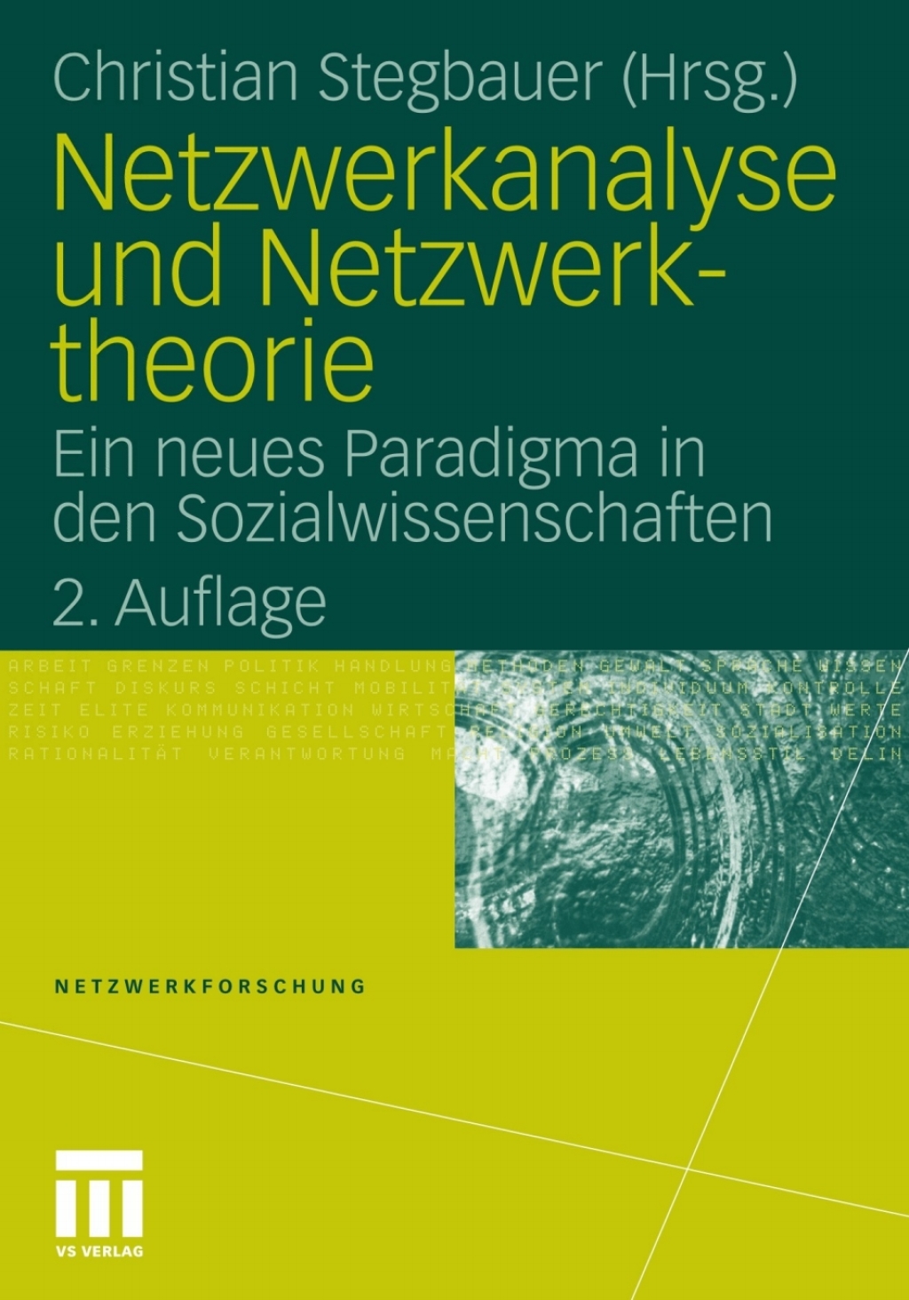 Netzwerkanalyse und Netzwerktheorie Ein neues Paradigma in den  Sozialwissenschaften 2nd Edition