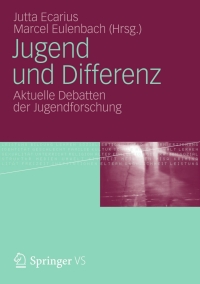 صورة الغلاف: Jugend und Differenz 9783531168586