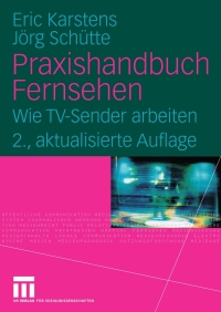 Imagen de portada: Praxishandbuch Fernsehen 2nd edition 9783531171029