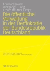 Cover image: Die öffentliche Verwaltung in der Demokratie der Bundesrepublik Deutschland 9783531166810