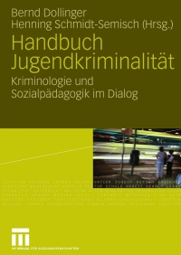 Imagen de portada: Handbuch Jugendkriminalität 1st edition 9783531160672