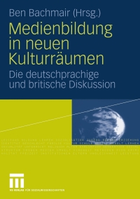 Imagen de portada: Medienbildung in neuen Kulturräumen 9783531167558