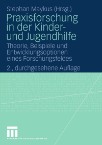 Immagine di copertina: Praxisforschung in der Kinder- und Jugendhilfe 2nd edition 9783531168135