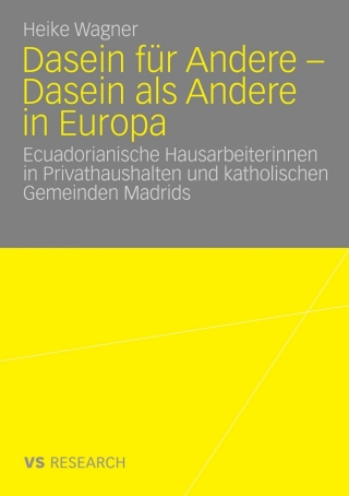 Cover image: Dasein für Andere - Dasein als Andere in Europa 9783531166803