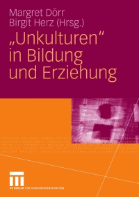 Imagen de portada: "Unkulturen" in Bildung und Erziehung 9783531160887