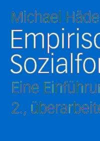 Cover image: Empirische Sozialforschung 2nd edition 9783531169231