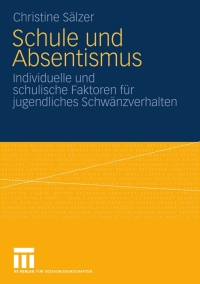 Cover image: Schule und Absentismus 9783531165127