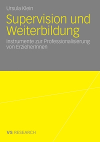 صورة الغلاف: Supervision und Weiterbildung 9783531172323