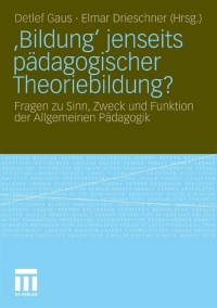 表紙画像: ‚Bildung‘ jenseits pädagogischer Theoriebildung? 1st edition 9783531171258