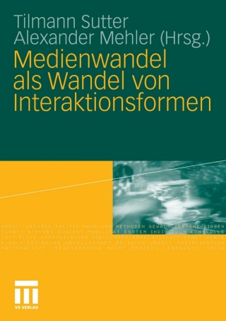 Cover image: Medienwandel als Wandel von Interaktionsformen 1st edition 9783531156422