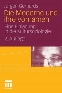 Imagen de portada: Die Moderne und ihre Vornamen 2nd edition 9783531174136