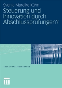 صورة الغلاف: Steuerung und Innovation durch Abschlussprüfungen? 9783531175508