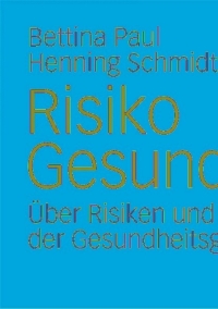 Cover image: Risiko Gesundheit 9783531165448