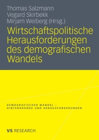Cover image: Wirtschaftspolitische Herausforderungen des demografischen Wandels 9783531173764