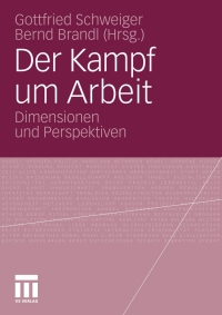 Imagen de portada: Der Kampf um Arbeit 1st edition 9783531172293