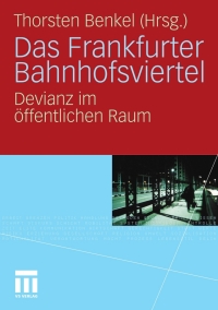 صورة الغلاف: Das Frankfurter Bahnhofsviertel 1st edition 9783531169958