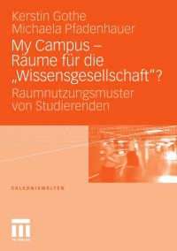 Omslagafbeelding: My Campus - Räume für die ‚Wissensgesellschaft'? 9783531169965