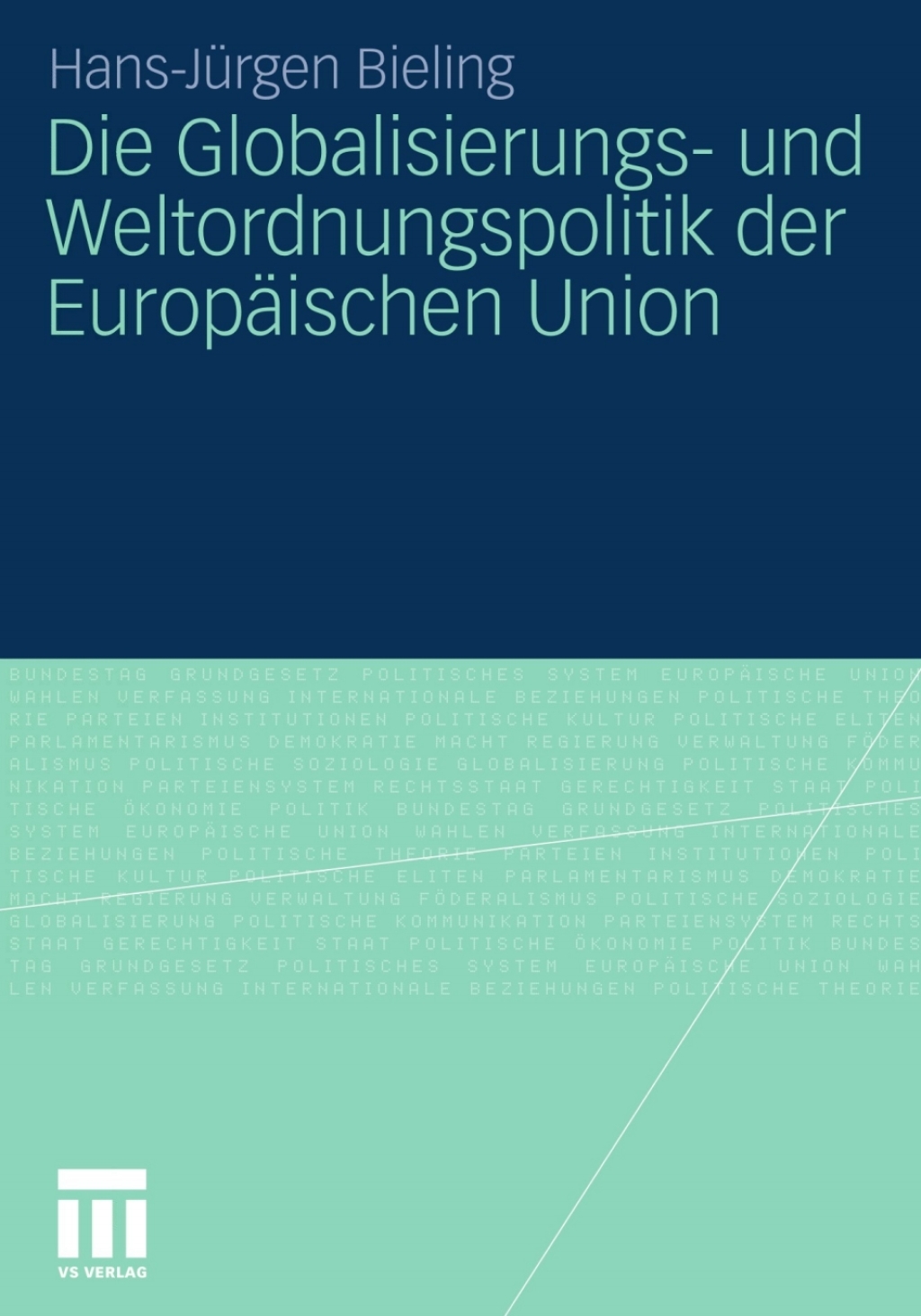 ISBN 9783531173030 product image for Die Globalisierungs- und Weltordnungspolitik der Europäischen Union (eBook Renta | upcitemdb.com
