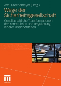 Imagen de portada: Wege der Sicherheitsgesellschaft 1st edition 9783531177984