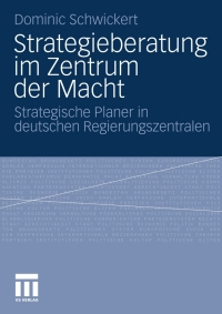 Cover image: Strategieberatung im Zentrum der Macht 9783531174303