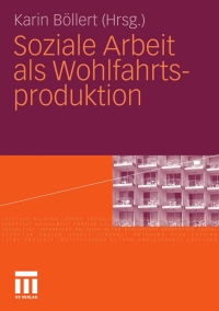 Cover image: Soziale Arbeit als Wohlfahrtsproduktion 9783531171432