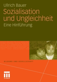 Cover image: Sozialisation und Ungleichheit 9783531178981