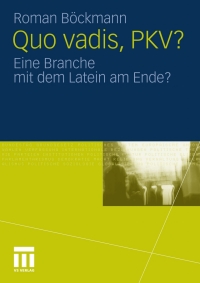 Titelbild: Quo vadis, PKV? 9783531179285