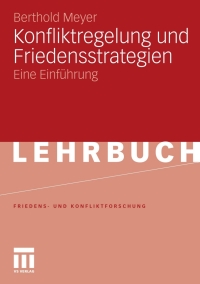 Cover image: Konfliktregelung und Friedensstrategien 9783531178950