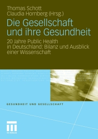 Cover image: Die Gesellschaft und ihre Gesundheit 9783531175812