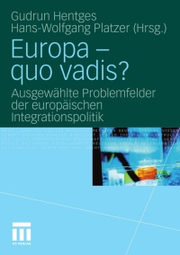 Imagen de portada: Europa - quo vadis? 1st edition 9783531173818