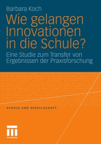 Cover image: Wie gelangen Innovationen in die Schule? 9783531177472