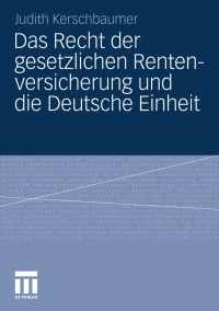 Cover image: Das Recht der gesetzlichen Rentenversicherung und die Deutsche Einheit 9783531181783