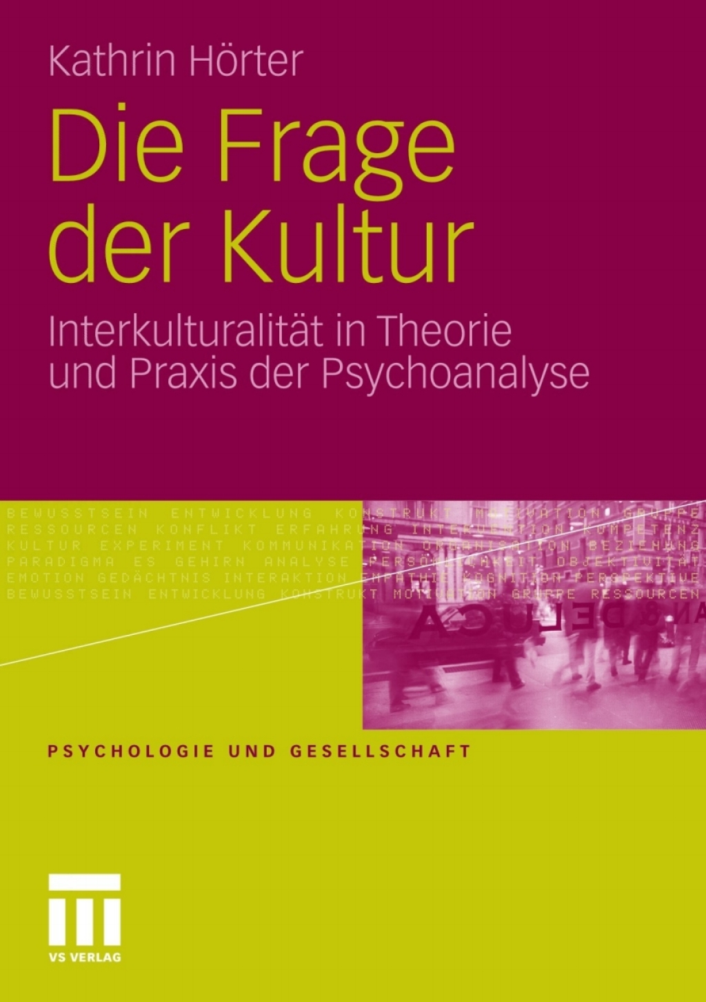 Die Frage der Kultur Interkulturalität in Theorie und Praxis der Psychoanalyse