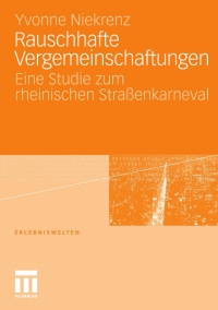 Cover image: Rauschhafte Vergemeinschaftungen 9783531179995