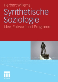 Cover image: Synthetische Soziologie 9783531177557