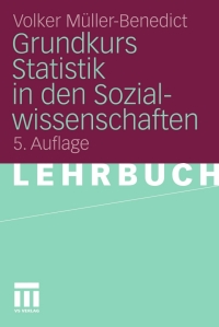صورة الغلاف: Grundkurs Statistik in den Sozialwissenschaften 5th edition 9783531180359