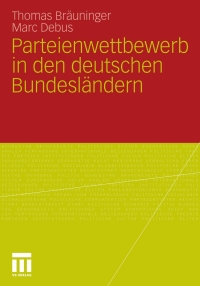 表紙画像: Parteienwettbewerb in den deutschen Bundesländern 9783531181011