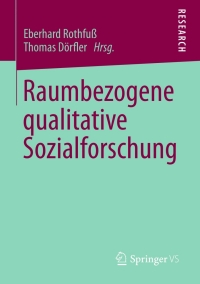 Cover image: Raumbezogene qualitative Sozialforschung 9783531168333