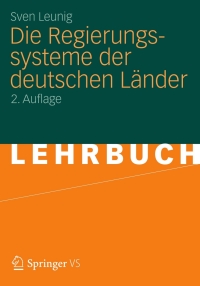 Cover image: Die Regierungssysteme der deutschen Länder 2nd edition 9783531174211