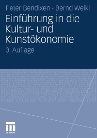 Imagen de portada: Einführung in die Kultur- und Kunstökonomie 3rd edition 9783531182797