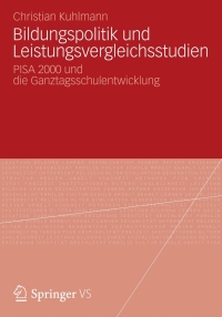 Imagen de portada: Bildungspolitik und Leistungsvergleichsstudien 9783531181653